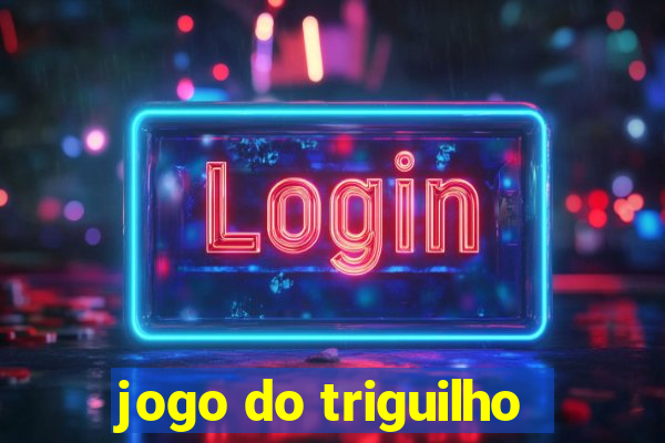 jogo do triguilho